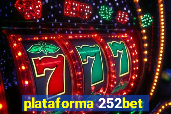 plataforma 252bet